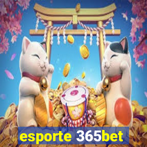 esporte 365bet